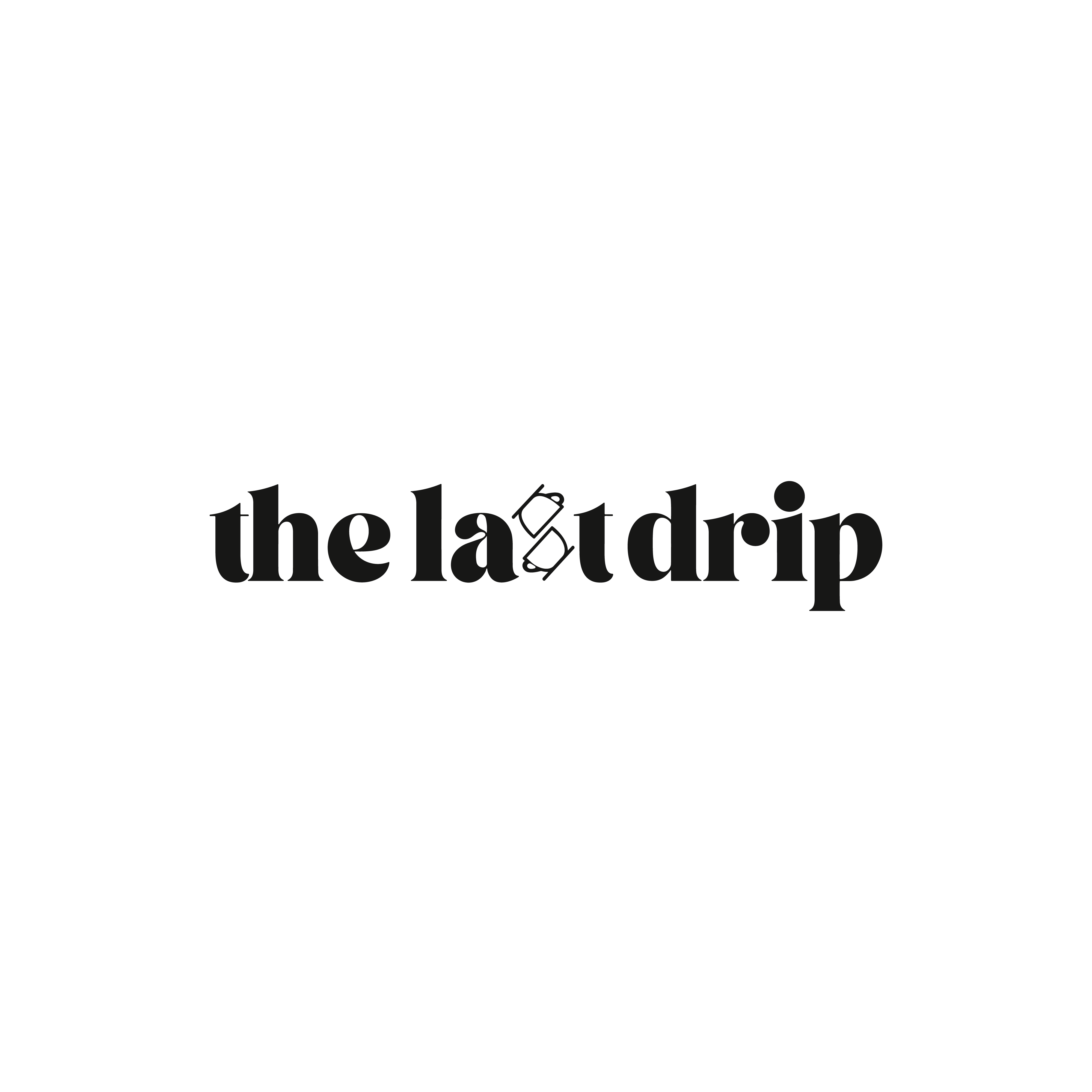The Last Drip